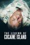 Nonton Film The Legend of Cocaine Island