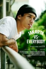 Nonton Film Indo Jakarta Vs Everybody (2020) Full Movie | https://101.99.94.67/